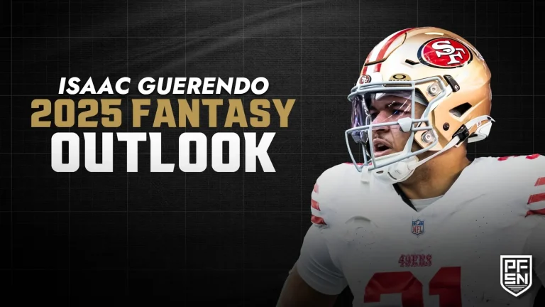 Isaac Guerendo 2025 fantasy outlook